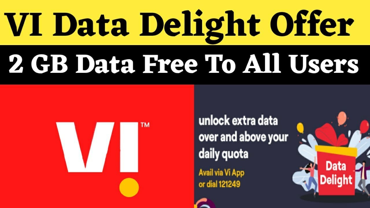 Vodafone Idea Users Great News | VI Data Delight Offer Launched With 2 GB Free Data