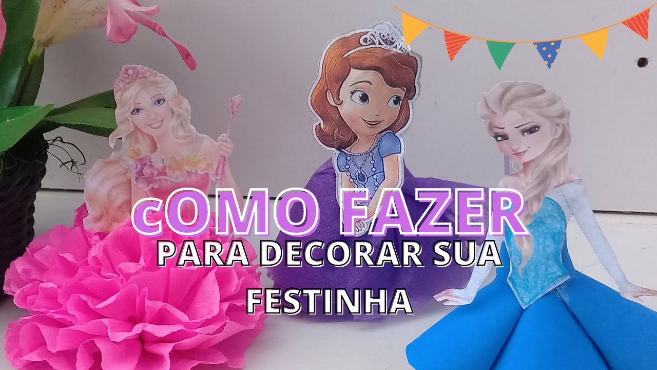 DECORAÇÃO PRINCESAS COM TNT, CREPOM E EMBORRACHADO