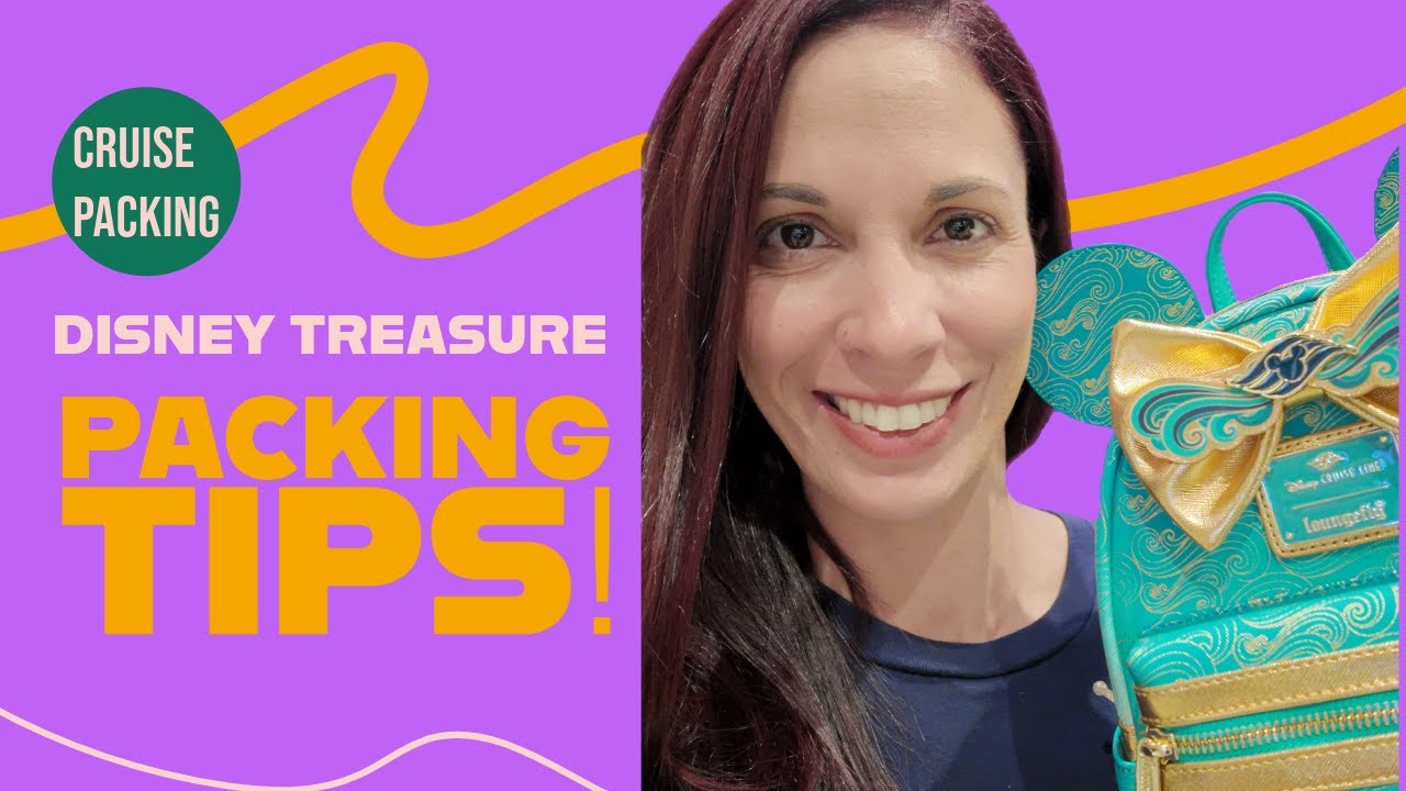 Packing For Our Disney Treasure Cruise