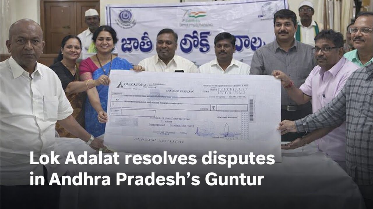 Lok Adalat resolves disputes in Andhra Pradesh&rsquo;s Guntur 