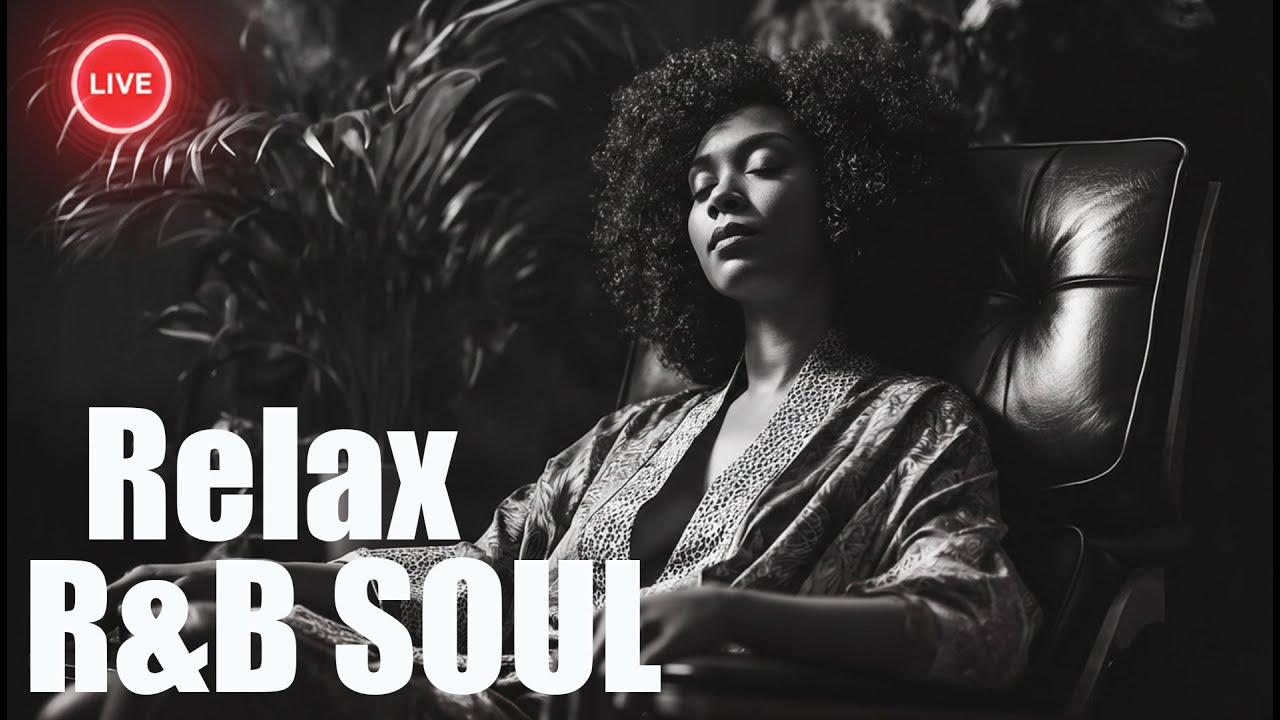 【R&B Soul】 Chill R&B Ballads for Gentle Healing, Love & Relaxation Mix