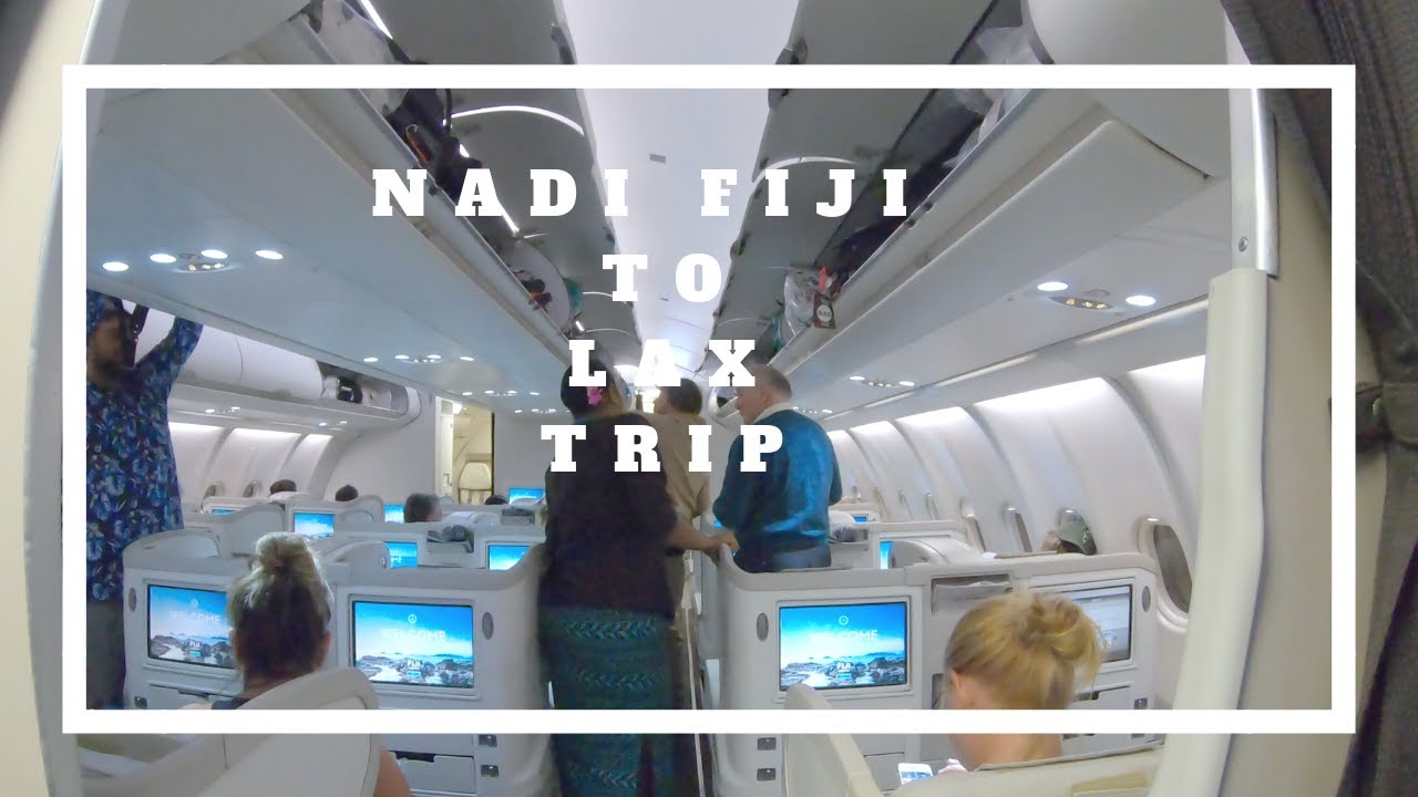 Nadi To Los Angeles Trip On Fiji Airways Airbus 330 ✈️ | Fiji - LAX USA