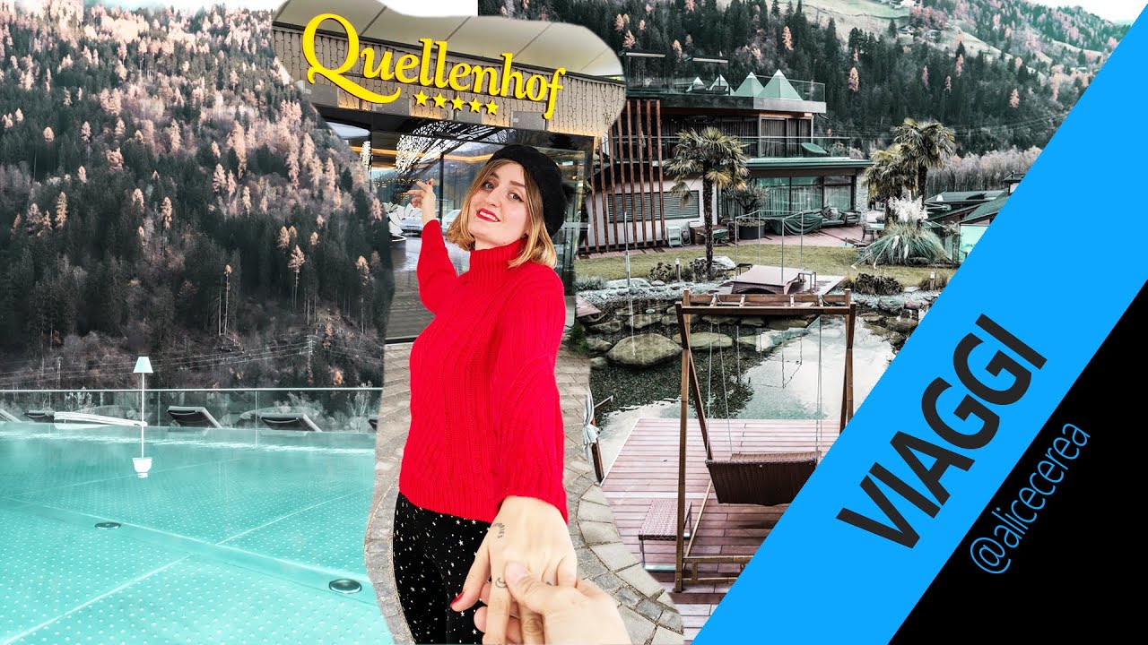 Quellenhof Merano: un VIAGGIO DI LUSSO a 5 STELLE sulle DOLOMITI