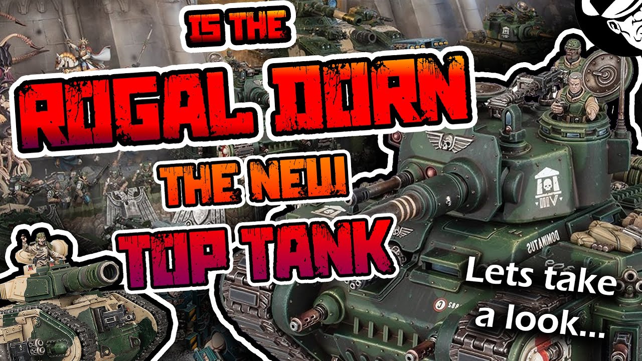 Is the Rogal Dorn the new TOP tank!? | 10th Edition | Astra Militarum Tactics