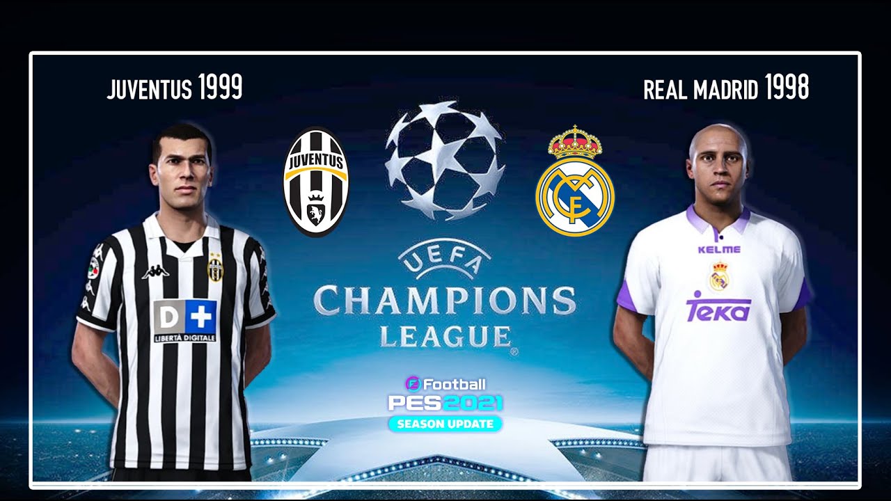 Juventus 1999 vs Real Madrid 1998 ● Champions League ● Pes 2021