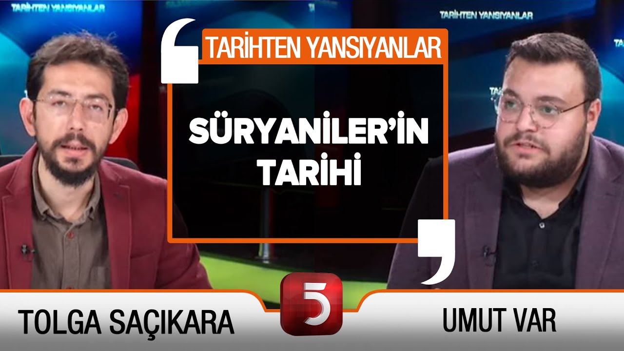 Süryani Tarih Yazıcılığında Hangi Kaynaklar Kullanılıyor? - Tarihten Yansıyanlar - Umut Var