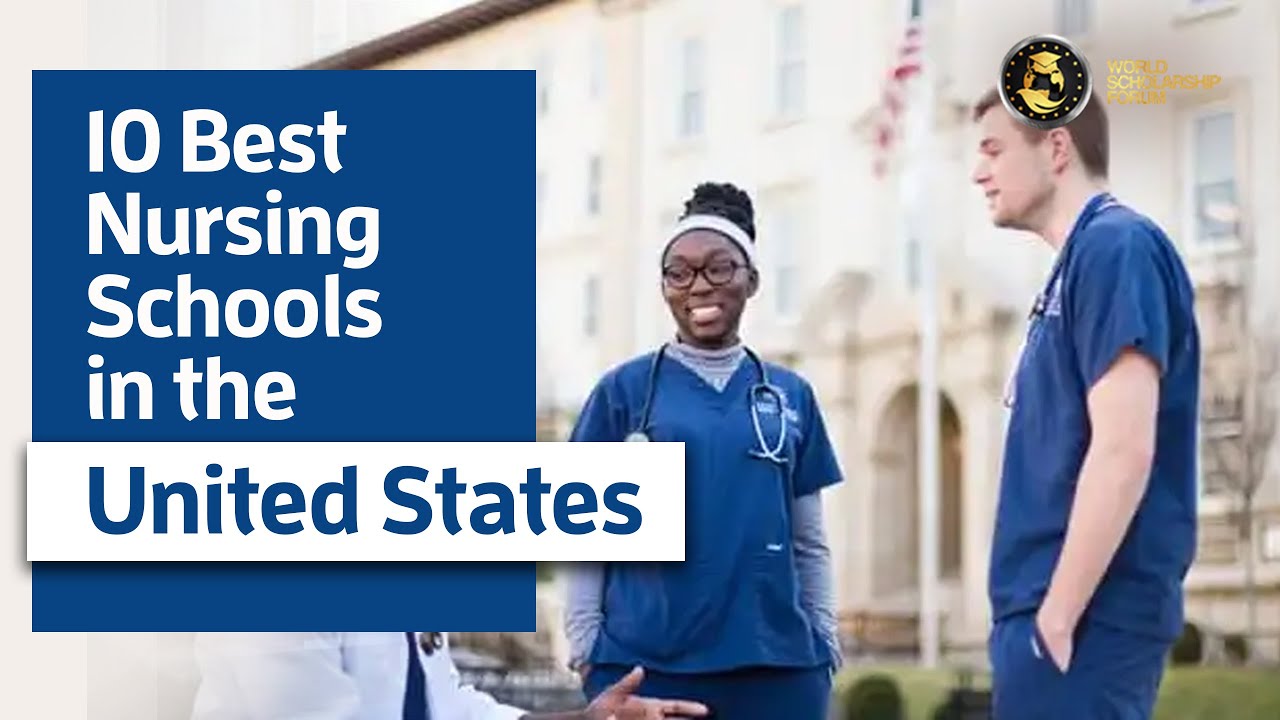 10 Best Nursing Schools In The United States 2021