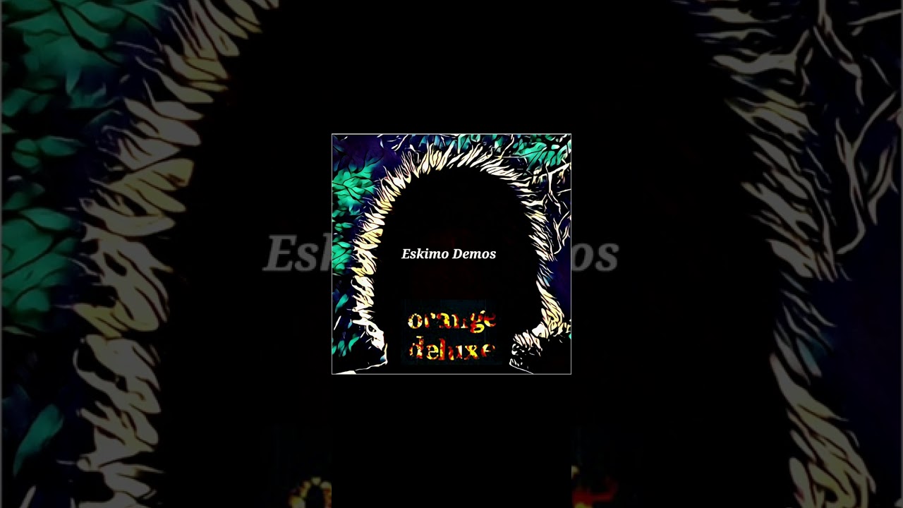 Unreleased Orange Deluxe demos from 1998.