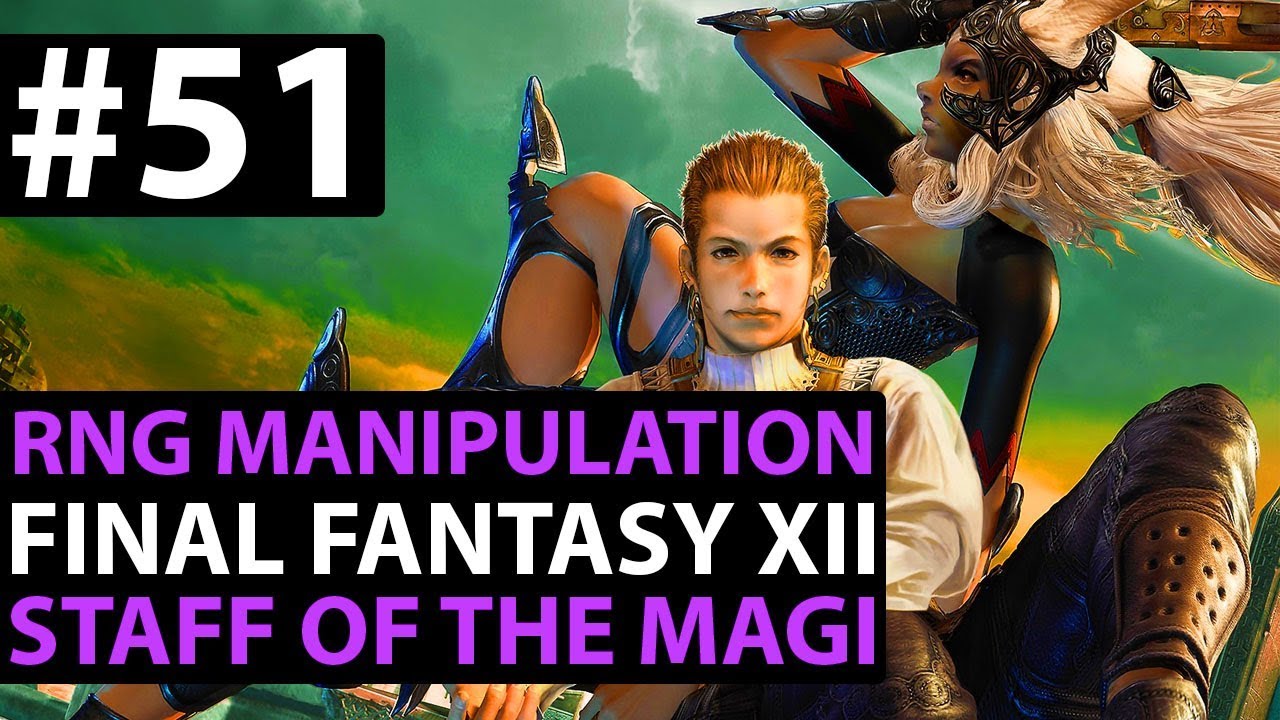 Final Fantasy 12 The Zodiac Age: Как получить посох волхвов (лучший посох) Reks RNG Guide