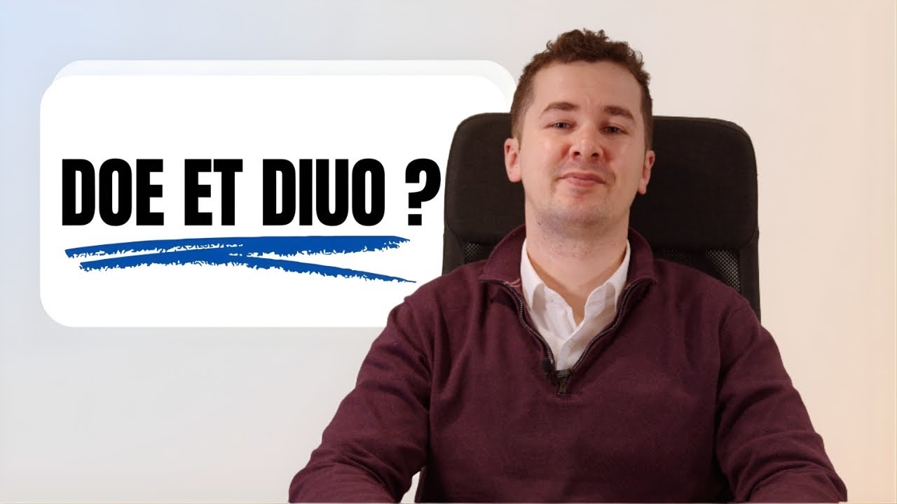 C'est quoi les DOE et les DIUO ?