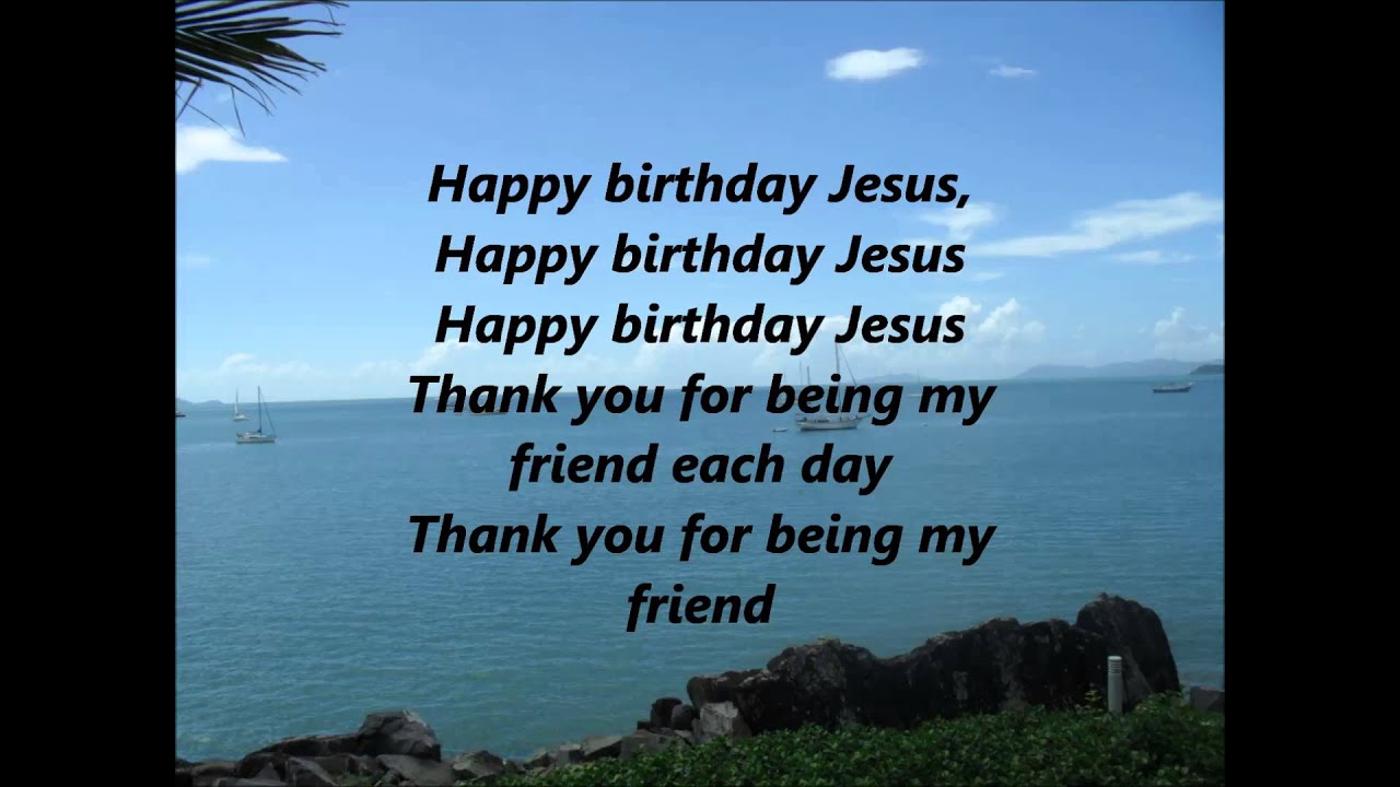 happy birthday jesus