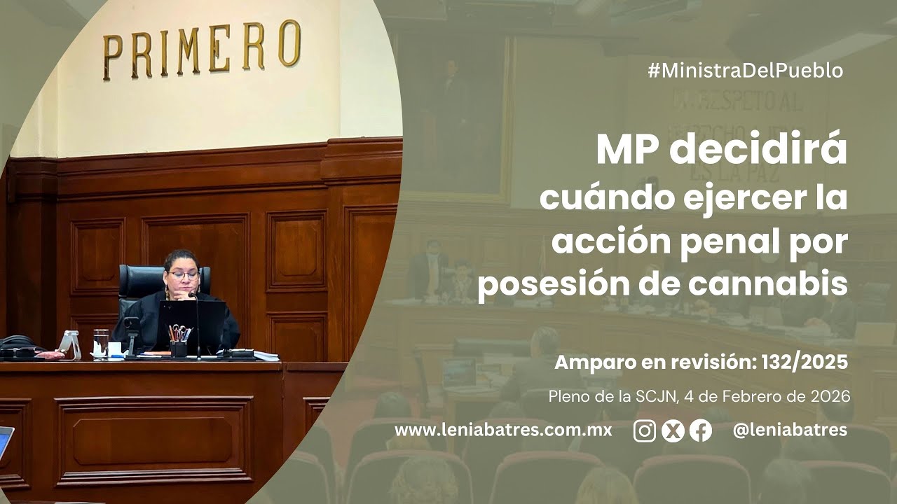 MP decidirá cuándo ejercer la acción penal por posesión de cannabis. AR 132/2025.