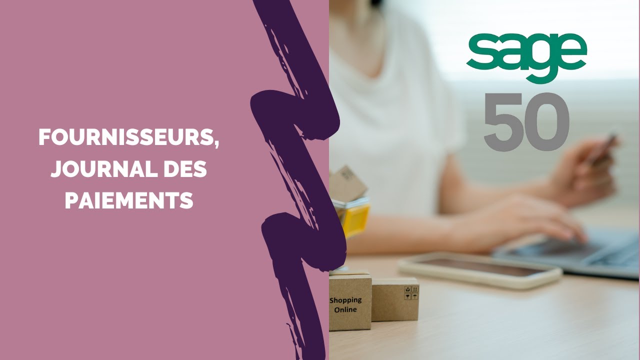 Fournisseurs, journal des paiements dans Sage 50