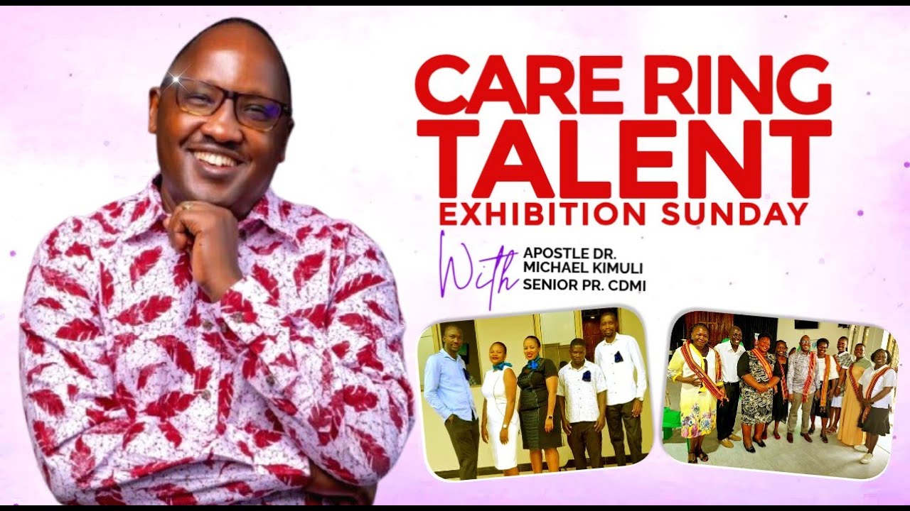 CARE RING TALENT EXH WITH APOSTLE  DR. MICHAEL KIMULI @CDMI CHURCH - MULAWA, KIRA || 12.10.2025
