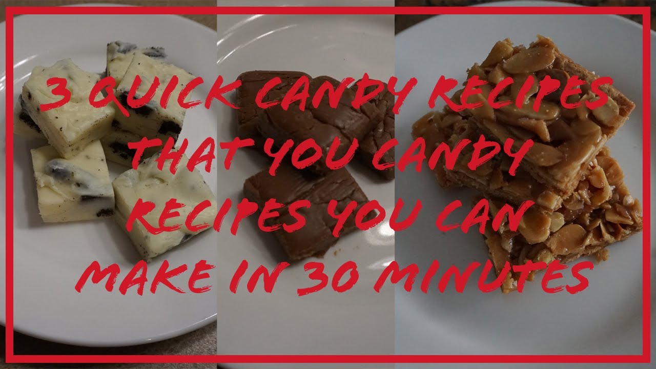 3 QUICK CHRISTMAS CANDIES TO MAKE IN 30 MINUTES