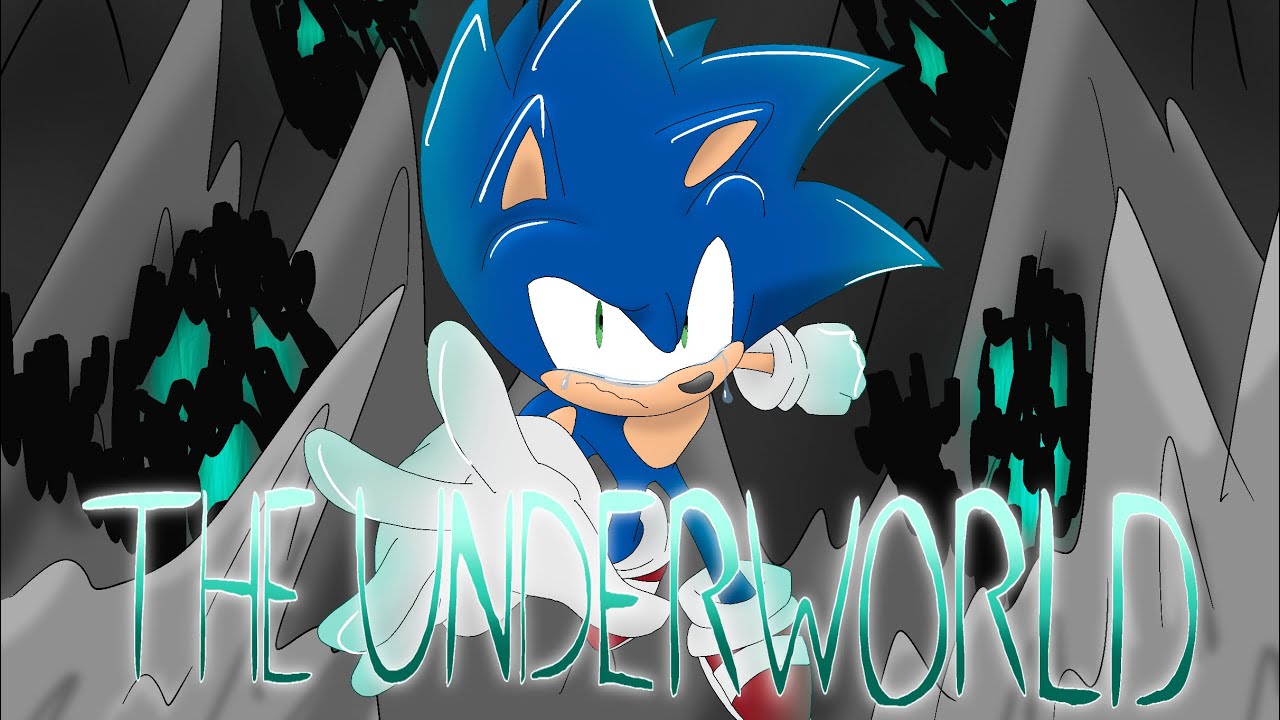 The Underworld - [Epic The Musical x Sonic The Hedgehog]