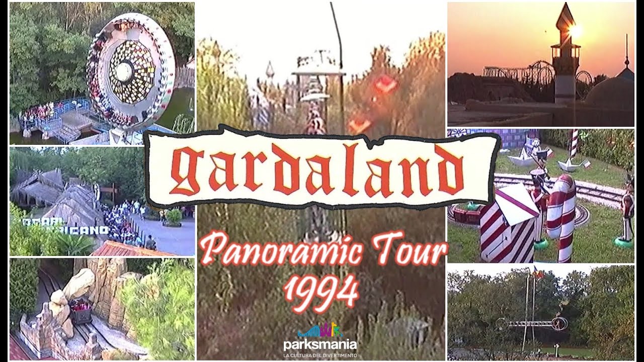 GARDALAND 1994 - PANORAMIC TOUR (Remember GARDALAND)
