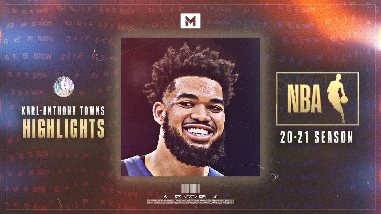 Best Of KARL-ANTHONY TOWNS! 🐺 2021 Season Highlights | CLIP SESSION