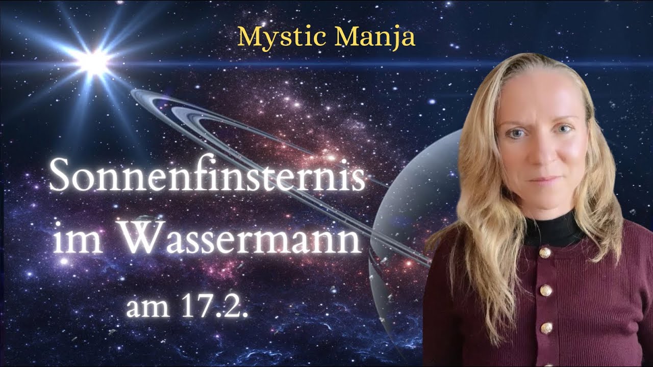 Sonnenfinsternis im Wassermann am 17.2.💥Eine radikale Neuorientierung mit Sprengkraft