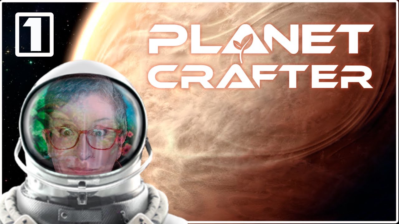 PLANET CRAFTER: LLEGAMOS AL PLANETA en DIRECTO