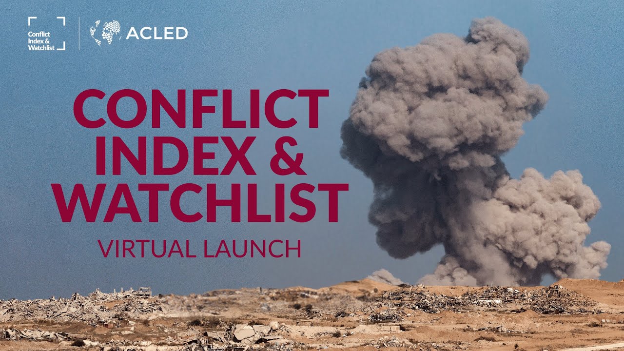 ACLED Conflict Index & 2026 Watchlist