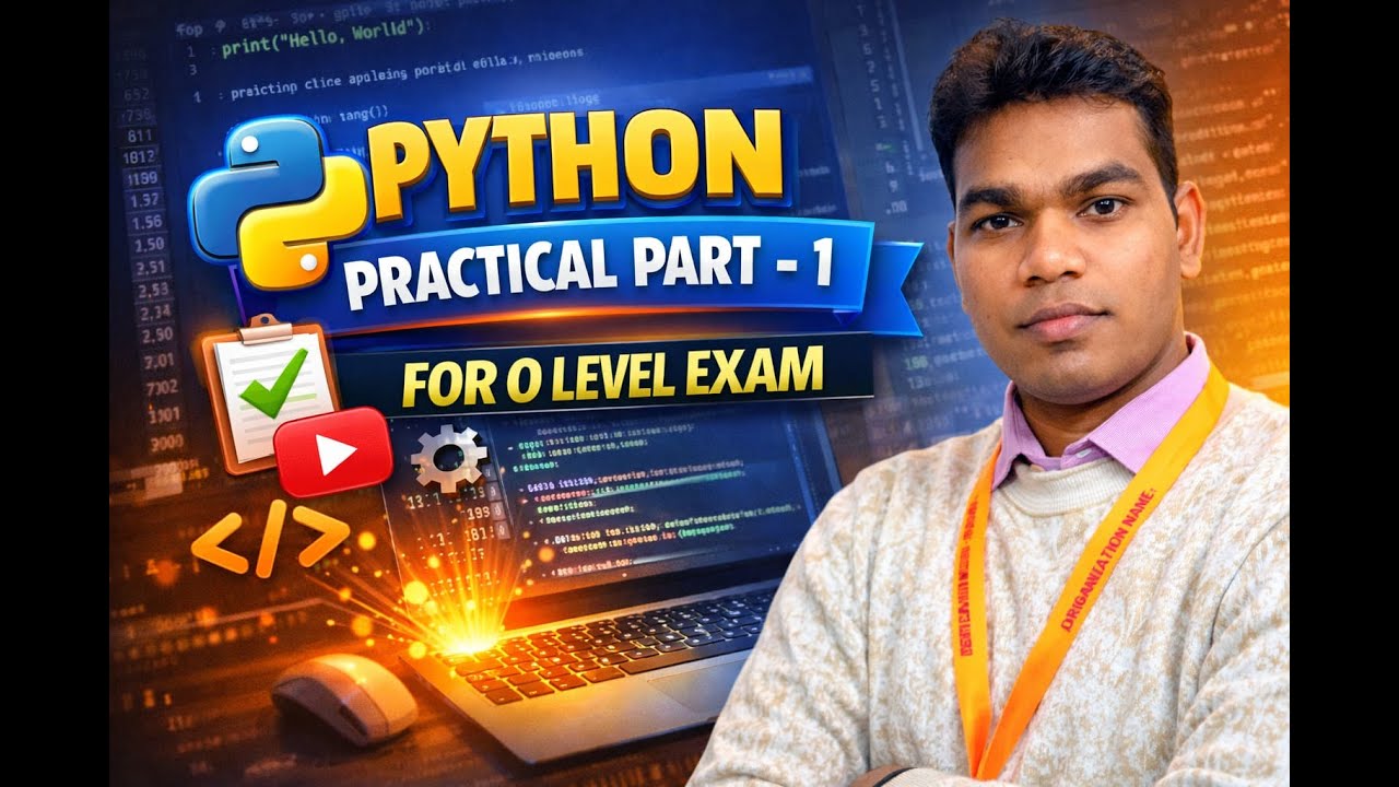 O Level Python Practical Class 🔥 | Exam Oriented | Part 1