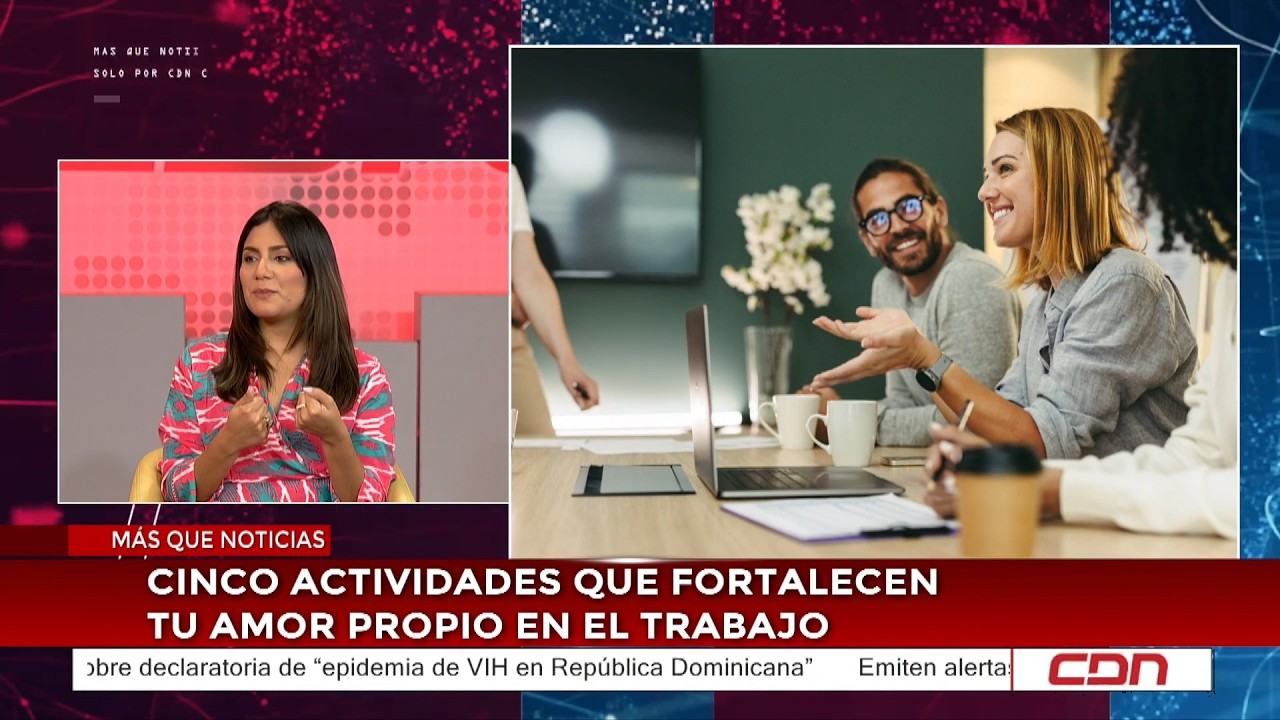 Más Que Noticias | Cinco actividades que fortalecen tu amor por el trabajo