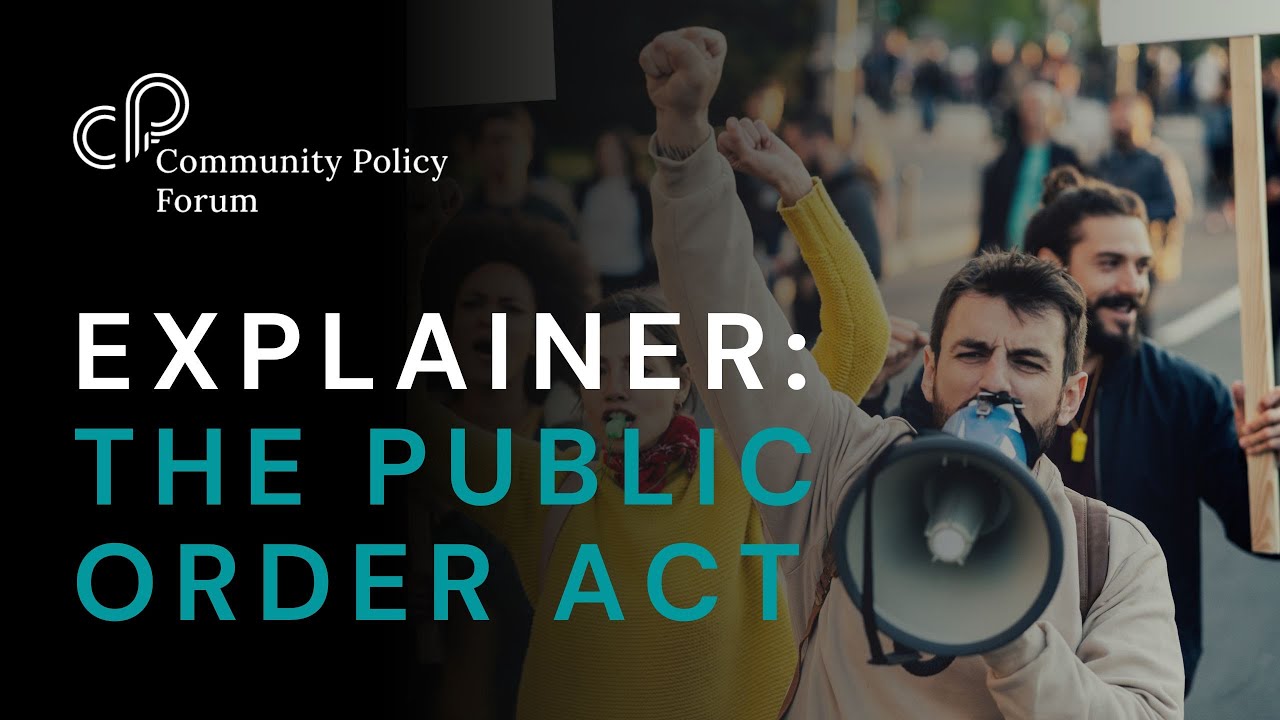 Explainer: The Public Order Act | Jodie Beck - Liberty