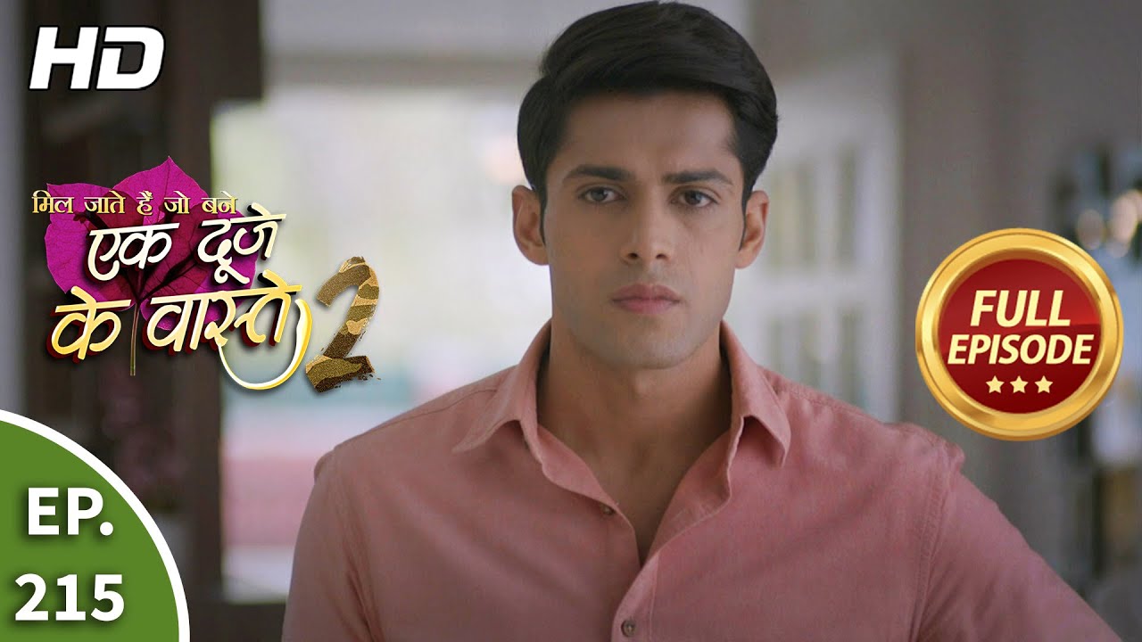 Ek Duje Ke Vaaste 2 - Ep 215 - Full Episode - 26th March, 2021