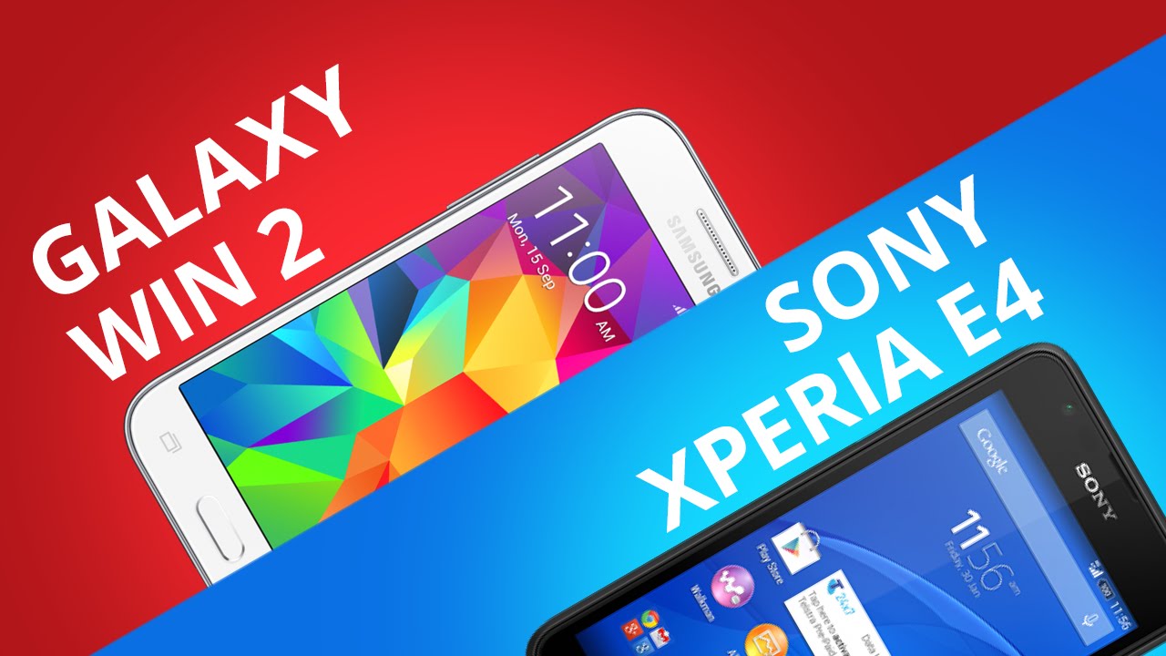 Galaxy Win 2 VS Sony Xperia E4 [Comparativo]