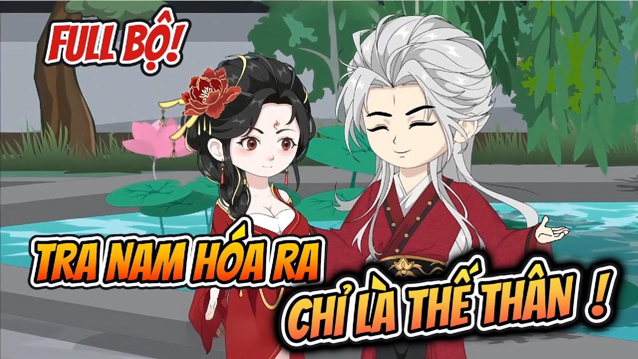 Full Bộ | Tra Nam Hóa Ra Chỉ Là Thế Thân ! | Nhà Của Amy