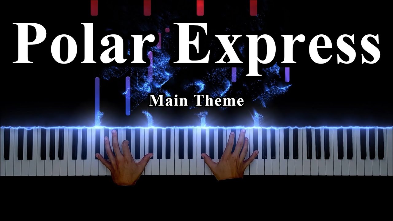 Polar Express - Main Theme (Piano Cover) Bennet Paschke
