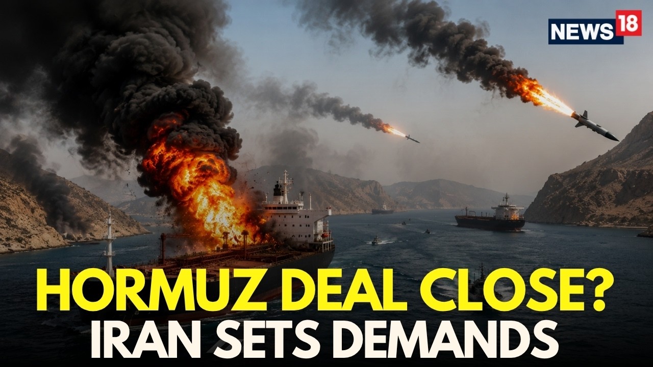 Iran&rsquo;s Big Hormuz Demands: U.S. Concessions as Strait of Hormuz Deal With Oman Nears | LIVE