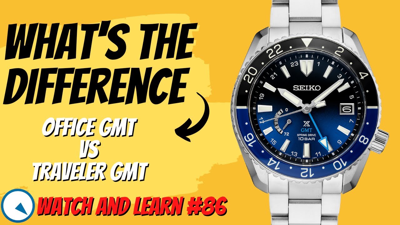 What's the difference between an Office GMT and Traveler GMT? Watch and Learn #86