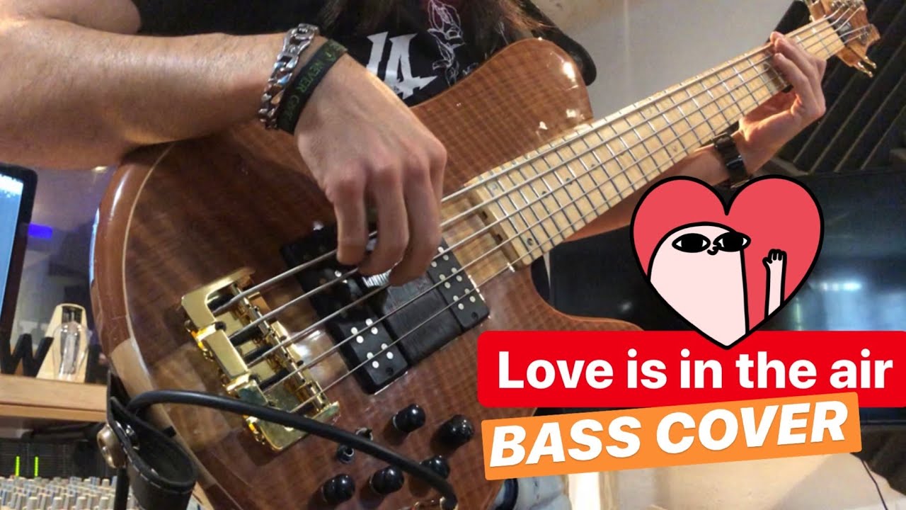 #23 🧡 Love is in the air  -🎸BASS COVER🎸 with TABS📃{by Juanka Trujillo}