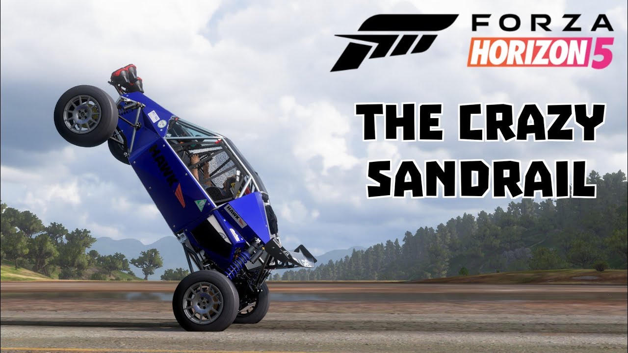 The Craziest Sandrail - Forza Horizon 5!!!