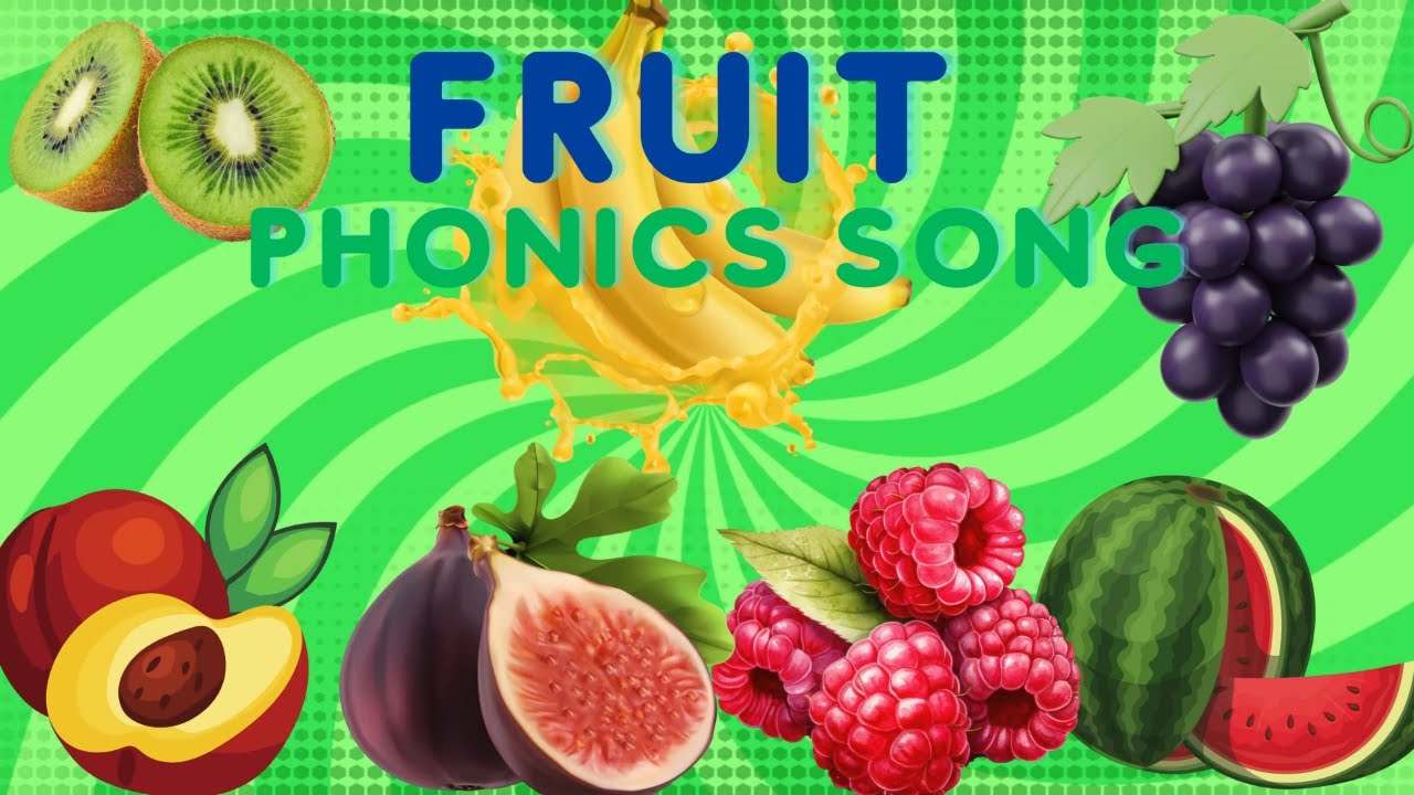 Let's Get Healthy with Phonics! Fun Fruit Song for Kids Fruits Phonic Song for Kids @freeforlearn