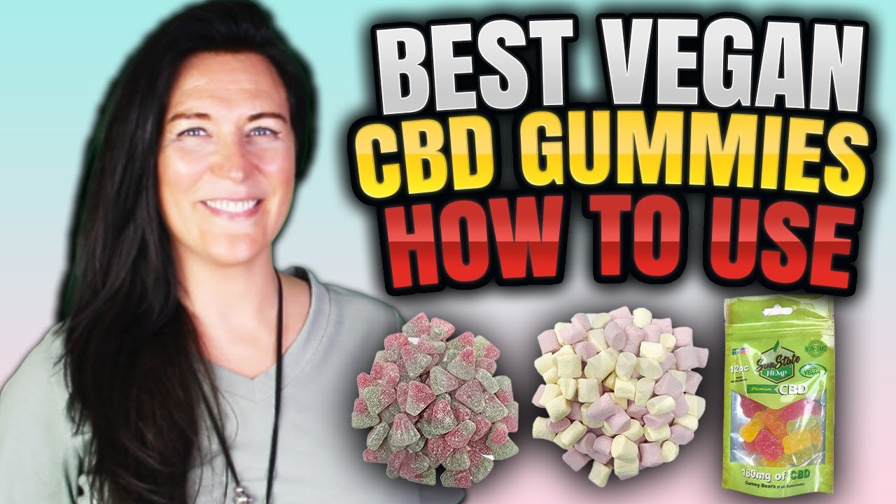 Best Vegan CBD Gummies UK - Types, Strengths and Dosage
