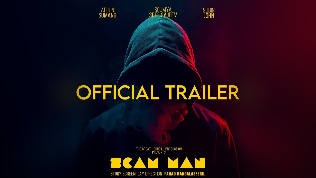 SCAM MAN Official Trailer | Malayalam Short Film | Thriller