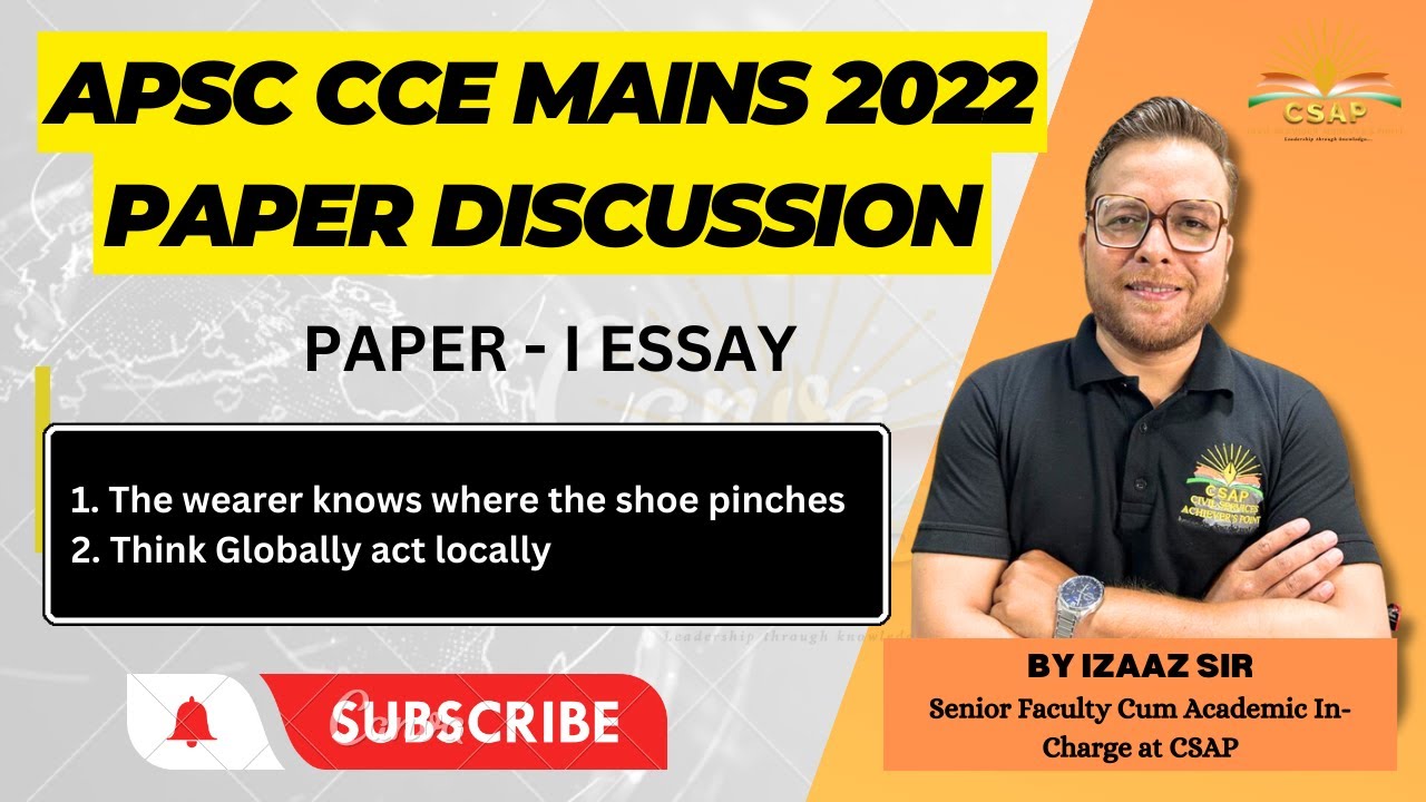ESSAY PAPER - APSC CCE MAINS 2022 PAPER ANALYSIS | CSAP | 2023 | APSC CCE 2022