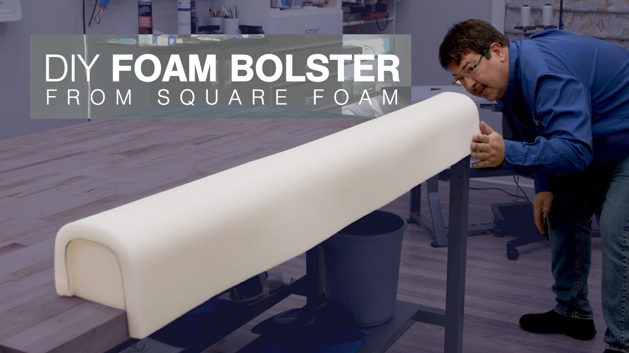 How to Make a Foam Bolster from Square Foam