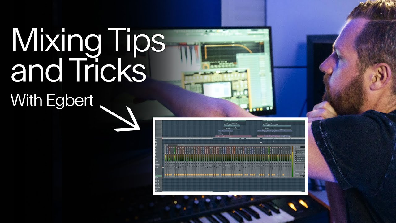 Mixing Tips & Tricks | Egbert
