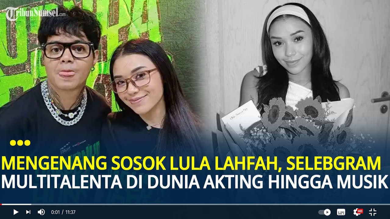 Sosok Lula Lahfah, Ditemukan Meninggal di Apartemen, Selebgram Multitalenta di Dunia Akting & Musik