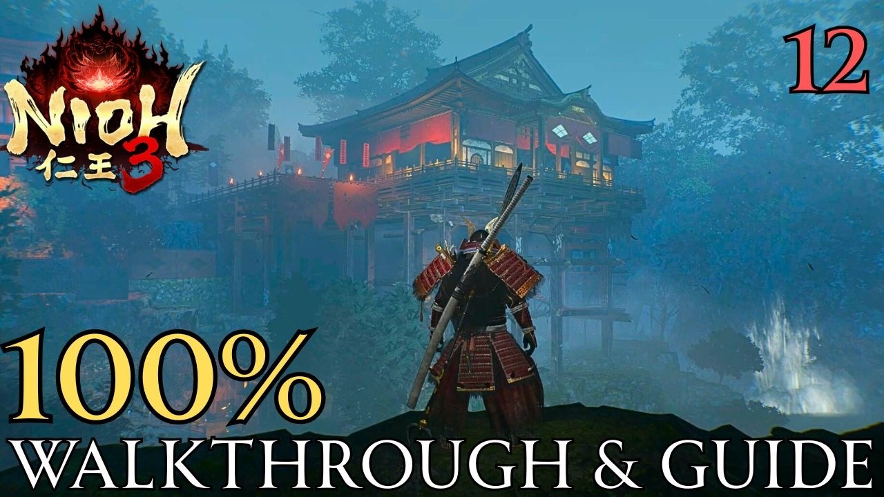 Nioh 3 100% Part 12: Tiger's Cause & Groans in the Valley Walkthrough & Guide