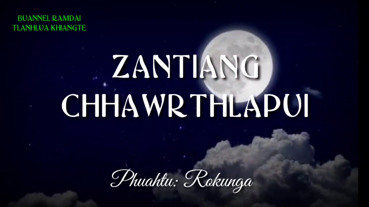 ZANTIANG CHHAWRTHLAPUI (Request)