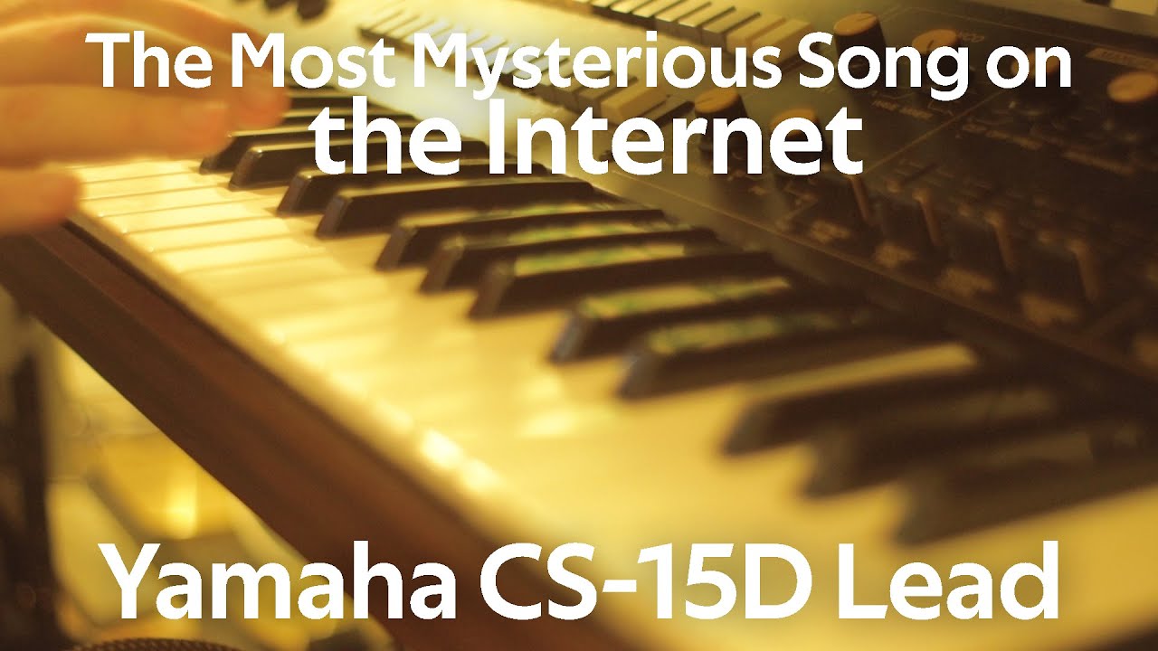 The Most Mysterious Song On The Internet - Synth Cover with Yamaha CS-15D Synth Lead
