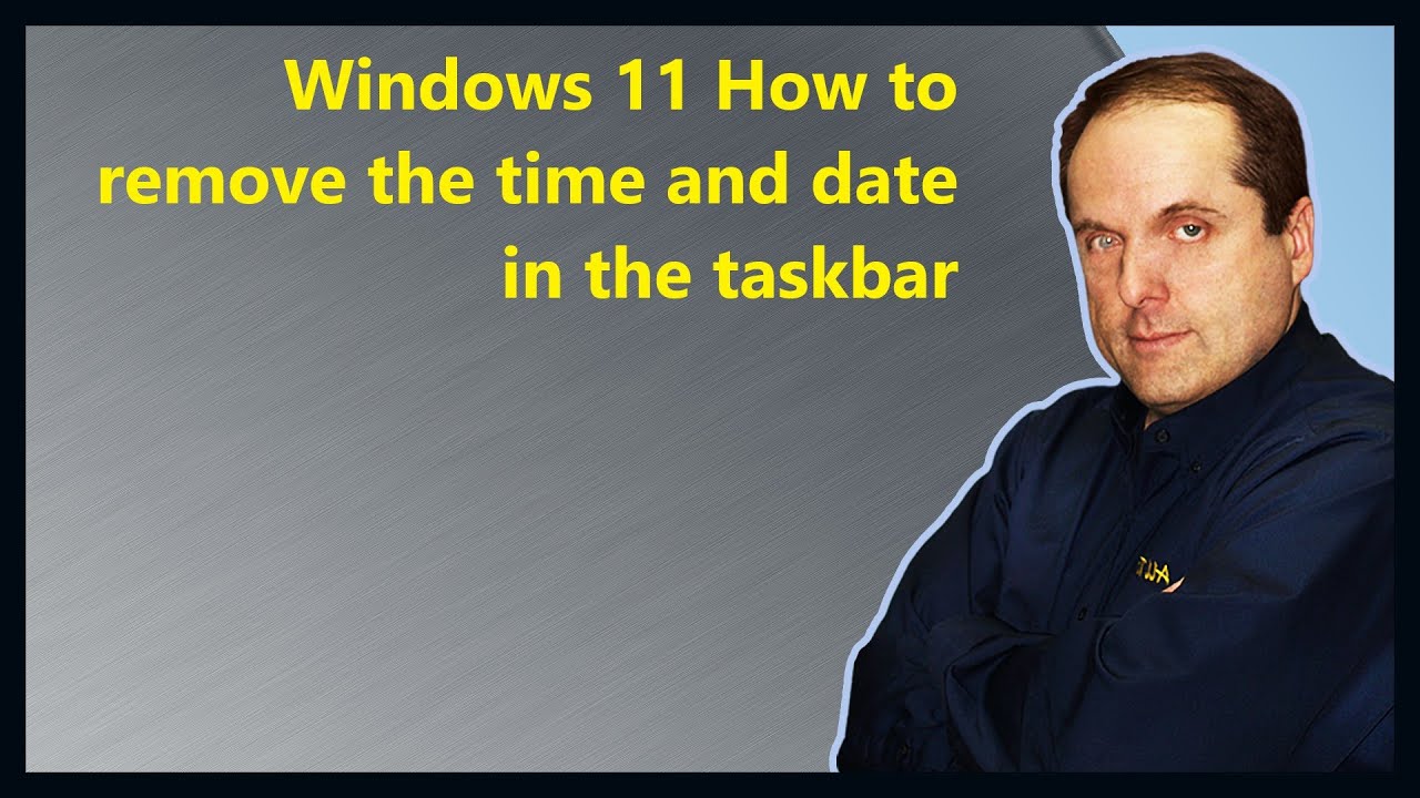 Windows 11 How to remove the time and date clock in the taskbar