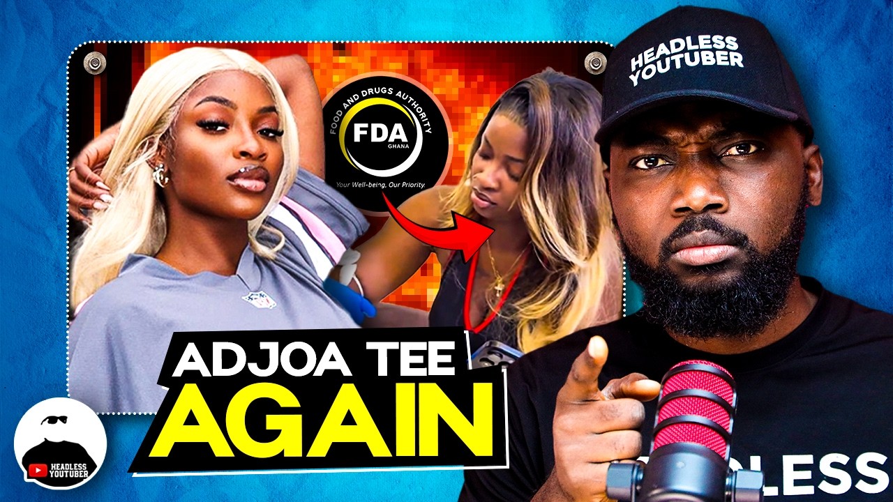 Adjoa Tee Do Yawa Again‼️ FDA & Ghanaian Doctors React || Full Gist