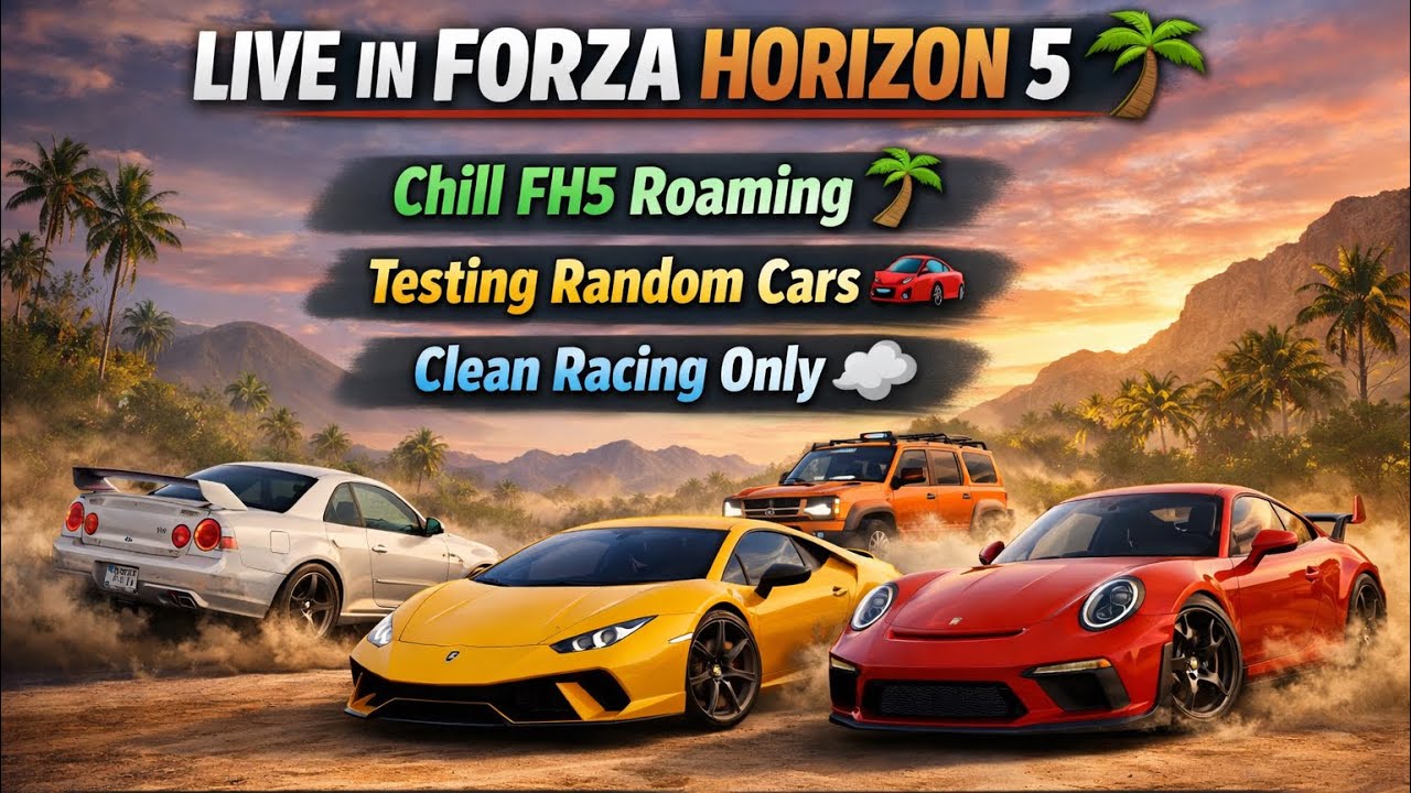 Going LIVE in Forza Horizon 5 🌴 | Chill Roaming, Testing Different Cars & Clean Racing