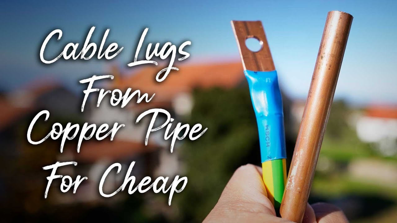 Cable Lugs Made From Copper Pipes For Cheap // Complete DIY Tutorial